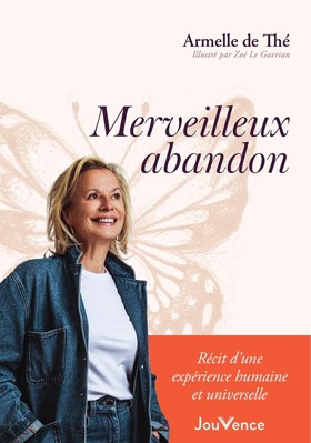 Couverture Merveilleux Abandon — Armelle de Thé